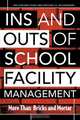 Ins and Outs of School Facility Management, Tak Cheung Chan 
