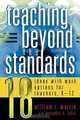 Teaching Beyond the Standards, William R. Martin 