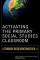 Activating the Primary Social Studies Classroom, Leslie Marlow 