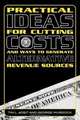 Practical Ideas for Cutting Costs and Ways to Generate Alternative Revenue Sources, Tim L. Adsit 