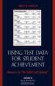 Using Test Data for Student Achievement, Nancy W. Sindelar 