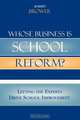 Whose Business Is School Reform?, Robert Brower 