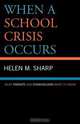 When a School Crisis Occurs, Helen Sharp 