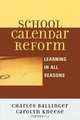 School Calendar Reform, Charles Ballinger 