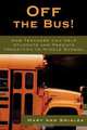 Off the Bus!, Mary Ann Smialek 