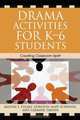 Drama Activities for K-6 Students, Milton Polsky 