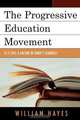 Progressive Education Movement, William Hayes 