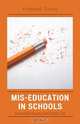 Mis-Education in Schools, Howard Good 