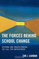 Forces Behind School Change, Tim Carman 