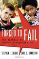 Forced to Fail, Stephen J. Caldas 