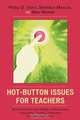 Hot-Button Issues for Teachers, Philip D. Vairo 