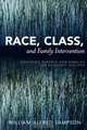 Race, Class, and Family Intervention, William Alfred Sampson 