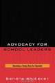 Advocacy for School Leaders, Sandra Whitaker 