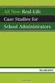 All New Real-Life Case Studies for School Administrators, William Hayes 