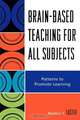 Brain-Based Teaching for All Subjects, Madlon T. Laster 