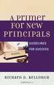 Primer for New Principals, Richard D. Kellough 