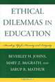 Ethical Dilemmas in Education, Beverley H. Johns 