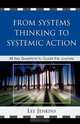 From Systems Thinking to Systematic Action, Lee Jenkins 