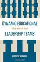 Dynamic Educational Leadership Teams, Matthew Jennings 
