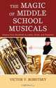Magic of Middle School Musicals, Victor Bobetsky 