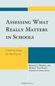 Assessing What Really Matters in Schools, Ronald J. Newell 