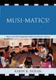 Musi-Matics!, Karin K. Nolan 