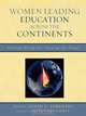 Women Leading Education Across the Continents, Helen C. Sobehart 