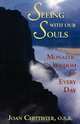Seeing with Our Souls, Joan D. Chittister 