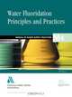Water Flouridation Principles and Practices (M4), AWWA (American Water Works Association) 