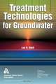 Treatment Technologies for Groundwater, Lee H. Odell 