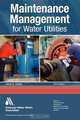 Maintenance Management for Water Utilities, James K. Jordan 