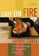 Chef on Fire, Joseph Carey 