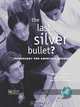 The Last Silver Bullet (PB), Lewis C. S. O. L. M. O. N. 