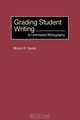 Grading Student Writing, Bruce W. Speck 