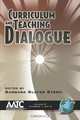 Curriculum and Teaching Dialogue Volume 8 (PB), 