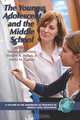 The Young Adolescent and the Middle School (PB), 