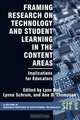 Framing Research on Technology and Student Learning in the Content Areas, 