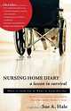 NURSING HOME DIARY, Sue A. Hale 