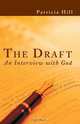 The Draft, Patricia Hill 