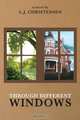 Through Different Windows, L.J. Christensen 