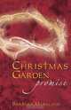 The Christmas Garden Promise, Barbara Markland 