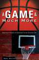 A Game and Much More, Noel White 