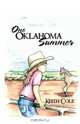 One Oklahoma Summer, Keith Cole 