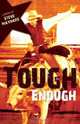 Tough Enough, Steve Maynard 