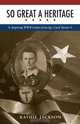 So Great a Heritage, Kathie Jackson 