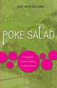 Poke Salad, Kay McFarland 