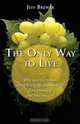 The Only Way to Live, Jeff Brewer 