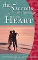 The 5 Secrets of Marriage From the HEART, Jack Rosenblum 