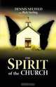 The Spirit of the Church, Dennis Neufeld 