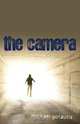 The Camera, Michael Gotautis 